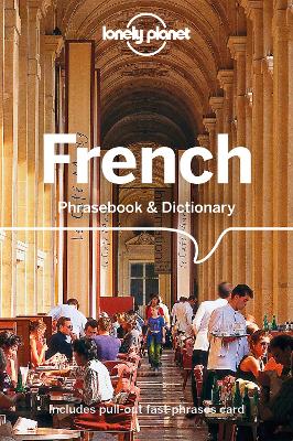 Lonely Planet French Phrasebook & Dictionary by Lonely Planet
