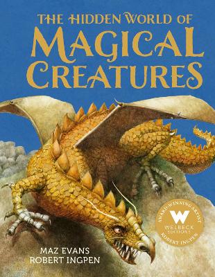 The Hidden World of Magical Creatures by Maz Evans ISBN:9781803381169