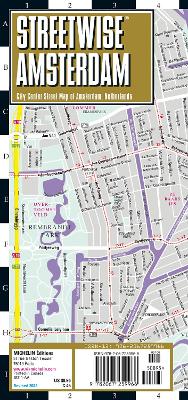 Streetwise Amsterdam Map - Laminated City Center Street Map of Amsterdam