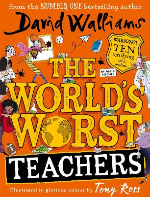 The World's Worst Teachers by David Walliams ISBN:9780008363994