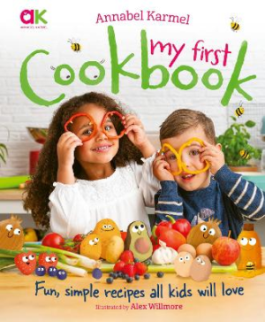 Annabel Karmel's My First Cookbook by Annabel Karmel ISBN:9781783129881