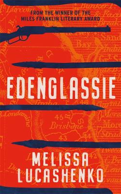 Edenglassie by Melissa Lucashenko