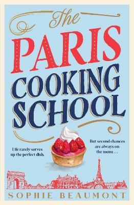 The Paris Cooking School by Sophie Beaumont ISBN:9781761151415