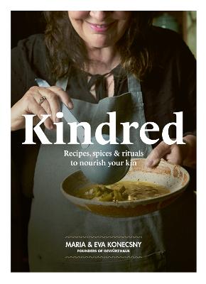 Kindred: Recipes