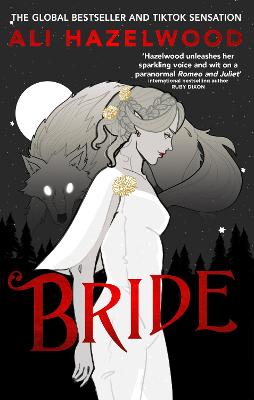 Bride: From the bestselling author of The Love Hypothesis by Ali Hazelwood ISBN:9781408728864