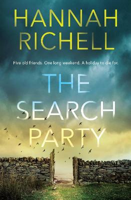 The Search Party by Hannah Richell ISBN:9781761421730