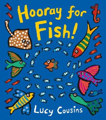 Hooray for Fish! Board Book by Cousins Lucy ISBN:9781406373158