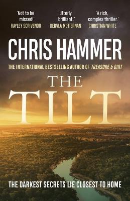 The Tilt by Chris Hammer ISBN:9781761470295