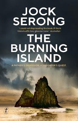 The Burning Island by Jock Serong ISBN:9781922458087