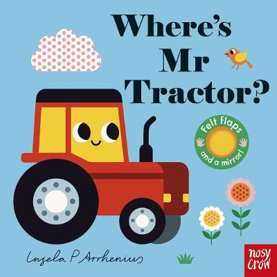 Where's Mr Tractor? by Ingela P Arrhenius ISBN:9781805130444