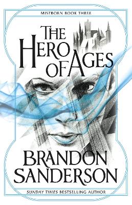 The Hero of Ages: Mistborn Book Three by Brandon Sanderson ISBN:9780575089945