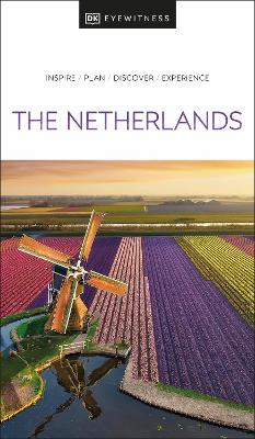 DK Eyewitness The Netherlands by DK Eyewitness ISBN:9780241664902