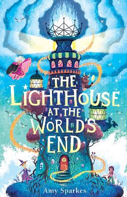 The Lighthouse at the World's End by Amy Sparkes ISBN:9781529512632
