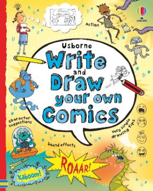 Write and Draw Your Own Comics by Louie Stowell ISBN:9781805074854