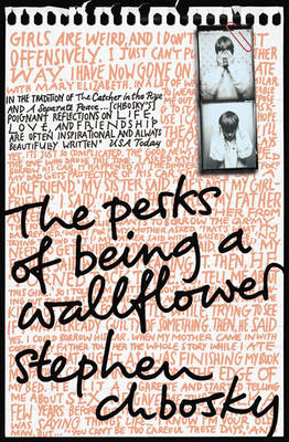 The Perks of Being a Wallflower: the most moving coming-of-age classic by Stephen Chbosky ISBN:9781847394071
