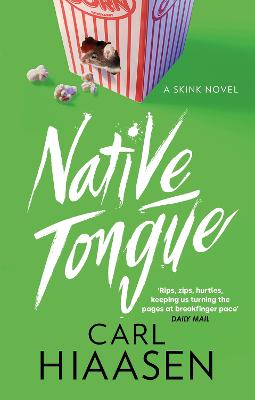 Native Tongue by Carl Hiaasen ISBN:9781408729212