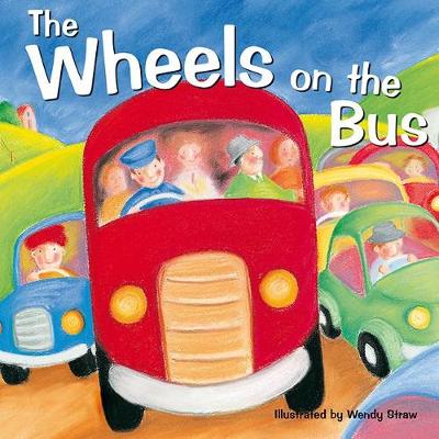 The Wheels on the Bus by Wendy Straw ISBN:9781921756719