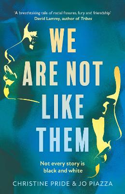 We Are Not Like Them by Christine Pride ISBN:9780008334574
