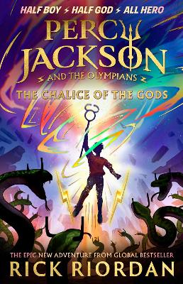 Percy Jackson and the Olympians: The Chalice of the Gods: (A BRAND NEW PERCY JACKSON ADVENTURE) by Rick Riordan ISBN:9780241647523