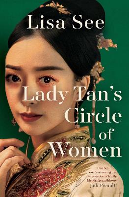 Lady Tan’s Circle Of Women by Lisa See