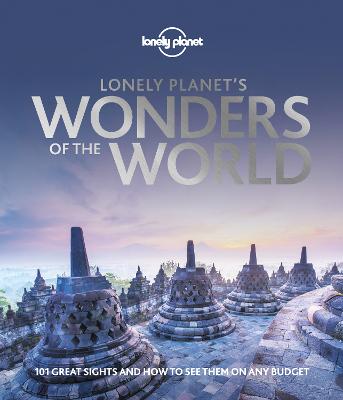 Lonely Planet's Wonders of the World by Lonely Planet ISBN:9781788682329
