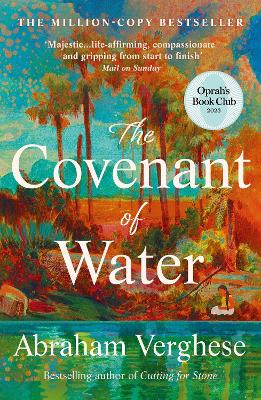 The Covenant of Water: An Oprah's Book Club Selection by Abraham Verghese ISBN:9781804710456