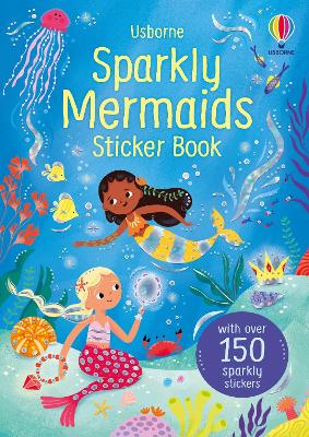 Sparkly Mermaids Sticker Book by Alice Beecham ISBN:9781805070870