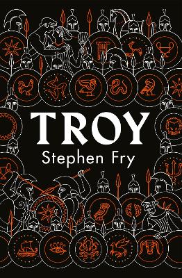Troy: Our Greatest Story Retold by Stephen Fry ISBN:9780241424599