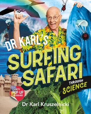 Dr Karl's Surfing Safari through Science by Karl Kruszelnicki ISBN:9780733340338