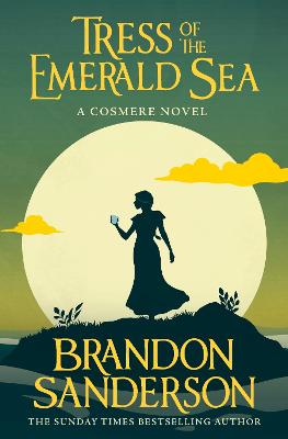 Tress of the Emerald Sea: A Cosmere Novel by Brandon Sanderson ISBN:9781399613392