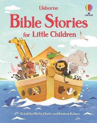 Bible Stories for Little Children by Phillip Clarke ISBN:9781474998673