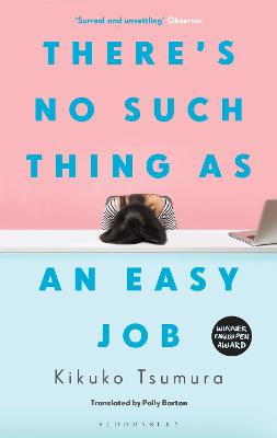 There's No Such Thing as an Easy Job by Kikuko Tsumura ISBN:9781526622242