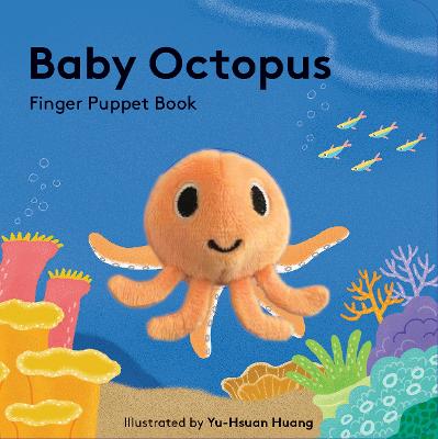 Baby Octopus: Finger Puppet Book by Yu-Hsuan Huang ISBN:9781797212852