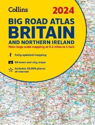 2024 Collins Big Road Atlas Britain and Northern Ireland: A3 Spiral (Collins Road Atlas) by Collins Maps ISBN:9780008597603