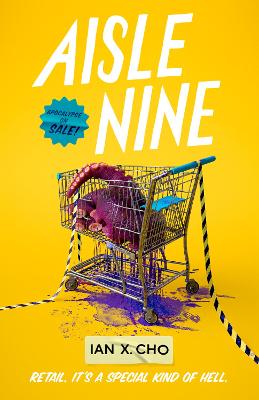 Aisle Nine by Ian X Cho ISBN:9781460760680