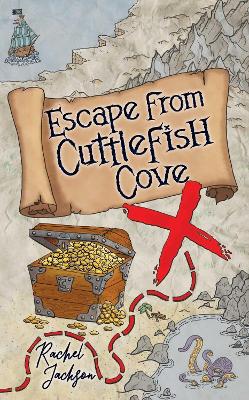 Escape from Cuttlefish Cove by Rachel Jackson ISBN:9780645869392