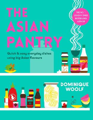 The Asian Pantry: Quick & easy