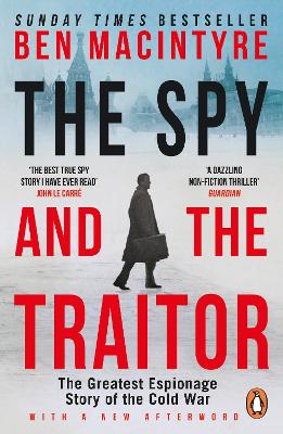 Spy and the Traitor by Ben Macintyre