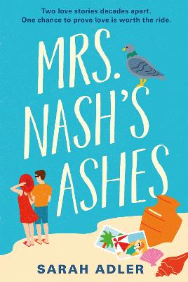 Mrs Nash's Ashes: a sweet and spicy opposites-attract romance by Sarah Adler ISBN:9781529429152