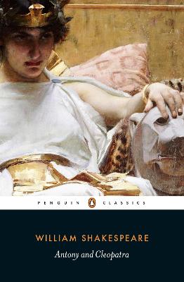 Antony and Cleopatra by William Shakespeare ISBN:9780141396293