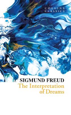 The Interpretation of Dreams (Collins Classics) by Sigmund Freud ISBN:9780008646769