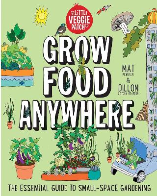 Grow Food Anywhere by Mat Pember