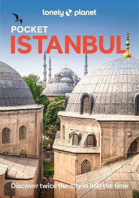 Lonely Planet Pocket Istanbul by Lonely Planet ISBN:9781786577993