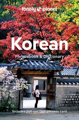 Lonely Planet Korean Phrasebook & Dictionary by Lonely Planet ISBN:9781838691530