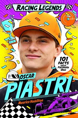 Racing Legends: Oscar Piastri by Maurice Hamilton ISBN:9781035057542