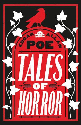 Tales of Horror by Edgar Allan Poe ISBN:9781847496096