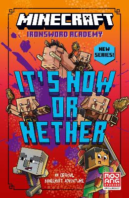 Minecraft: It's Now or Nether (Ironsword Academy