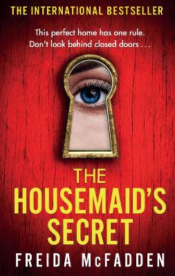 The Housemaid's Secret by Freida McFadden ISBN:9780349132600