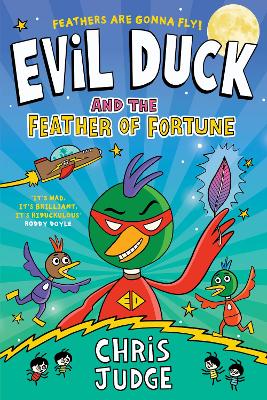 Evil Duck and the Feather of Fortune by Chris Judge ISBN:9781761644580