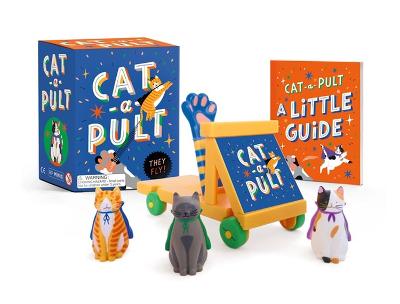Cat-a-Pult: They fly! by Sarah Royal ISBN:9780762473724